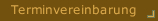Terminvereinbarung