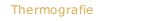 Thermografie